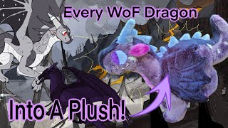 Making Every WoF Dragon into a Plush Part 12 [upl. by Stevena]