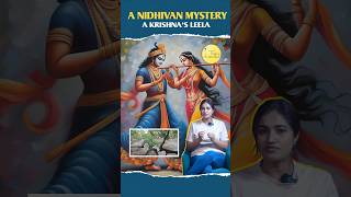 Nidhivan Mystery  A Krishnas Leela krishna radhe krishnaleela nidhivan temple vrindavan [upl. by Eadahs]