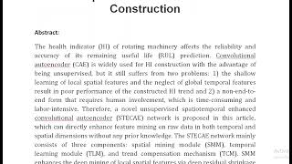 A Novel Spatiotemporal Enhanced Convolutional Autoencoder Network for Unsupervised Health Indicator [upl. by Bissell364]