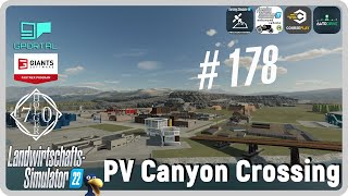 PC LS22 Canyon Crossing 178 der Warenbedarf in den Produktionen ist hoch [upl. by Evanne]