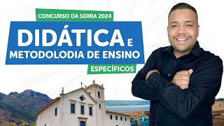 DIDÁTICA E METODOLOGIA DE ENSINO  Concurso da Serra  ES [upl. by Nide311]