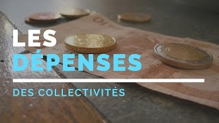 Les dépenses des collectivités territoriales [upl. by Sells529]