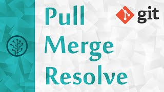 Version Control Git Basics Tutorial For Beginners  Pull Merge amp Conflict Resolve [upl. by Raymonds]