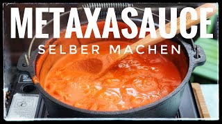 Metaxasauce selber machen griechische GrillsauceMetaxasauce Rezeptim Dutch Oven [upl. by Canotas361]