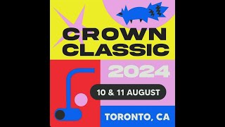 Sunday  Crown Classic 2024  Toronto [upl. by Alleul474]