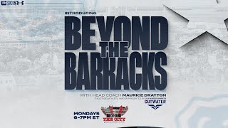 Beyond The Barracks Presented By Cutwater Spirits  The Citadel Football HC Maurice Drayton [upl. by Eibba]