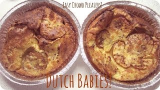 Crowd Pleasing Easy Breakfast Dutch Babies [upl. by Ojela181]