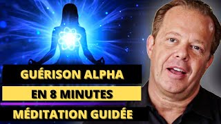 Méditation Guérison Alpha  Joe Dispenza en francais [upl. by O'Conner]