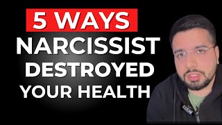 5 Ways Narcissist Destroys your body [upl. by Kurman]