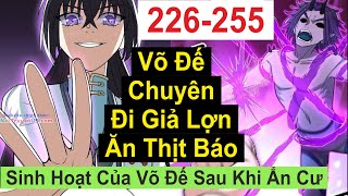 Đường Đường Là Võ Đế  Nhưng Lại Thích Giả Heo Ăn Thịt Hổ  Chap 226255  Tàng Thư Các [upl. by Notled239]