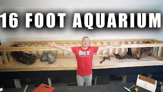 16 FOOT AQUARIUM BUILD  Exposed Frame  The king of DIY [upl. by Anitniuq]