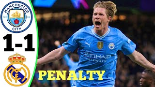 Manchester City vs Real Madrid 11 34  All Goals and PENALTY Highlights  2024 🔥 DE BRUYNE [upl. by Condon379]