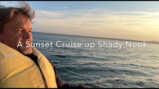 A Sunset Cruise up Shady Nook [upl. by Brozak]