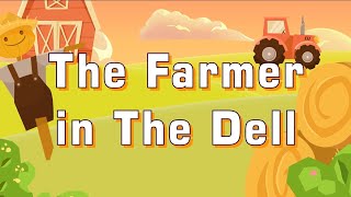 The Farmer in the Dell  Fun and Catchy Nursery Rhyme for Kids [upl. by Anned829]