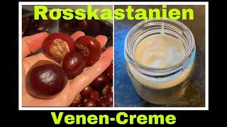 Kastanien Creme selber machen  Venencreme aus Rosskastanien  Selbstversorgung Naturkosmetik [upl. by Charteris]