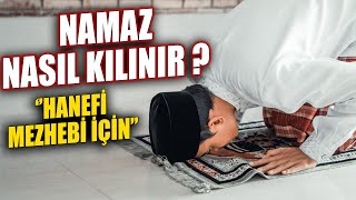 Namaz Nasıl Kılınır  Hanefi Mezhebi İçin Videolu Anlatımlı [upl. by Spillar730]