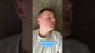 Ultimate Neck Exercise for Gamers [upl. by Berglund]