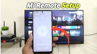 How To Setup Mi Remote To Control Mi TV Hindi [upl. by Miof Mela]