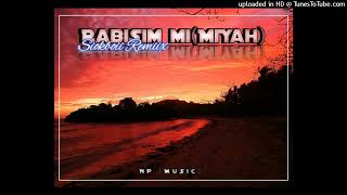 Rabisim MiMiYahSiokboii Remiix2024 Np Music [upl. by Nagar]