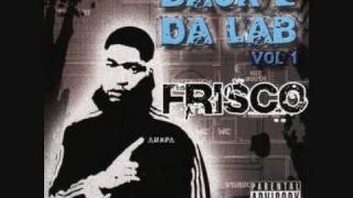 Frisco feat Wiley  Cant Test Me 422 [upl. by Signe]