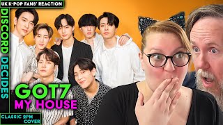 GOT7  My House 2PM Cover  UK KPop Fans Reaction [upl. by Eohce837]