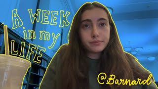 A Week in my Life  Barnard College [upl. by Nirrad]