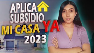 💲APLICA a MI CASA YA  SUBSIDIO VIVIENDA 2023 Colombia 💲 [upl. by Nolita]