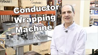 Conductor Wrapping Machine [upl. by Lyndy]