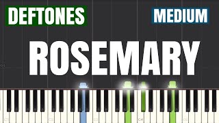 Deftones  Rosemary Piano Tutorial  Medium [upl. by Shaya]