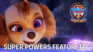 PAW Patrol The Mighty Movie  Super Powers Featurette 2023 Movie [upl. by Behlke]