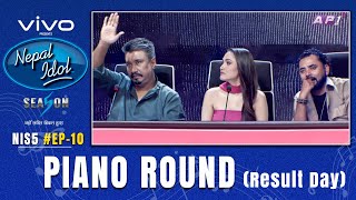 NEPAL IDOL  SEASON 5  PIANO ROUND 2  EPISODE 10  AP1HD [upl. by Uuge]