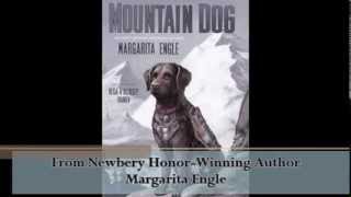 Mountain Dog by Margarita Engle  The official book trailer [upl. by Mabelle100]