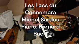 Les lacs du Connemara Michel Sardou piano solo Bernard Baert [upl. by Adok]