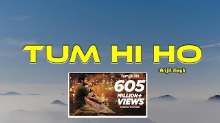 Arijit Singh Tum Hi Ho Aashiqui 2 Song Lyrics video [upl. by Ibson]