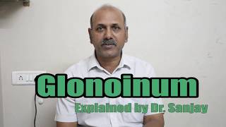 Glonoinum Explained by Dr Sanjay [upl. by Nomolos]