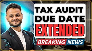 Income Tax Audit due date extended  Good News 🥳 [upl. by Deegan677]