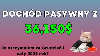 Ile otrzymałem dywidendy za grudzien  Podsumowanie 2023 [upl. by Zaraf]