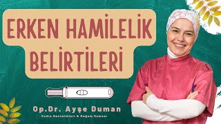 Erken Hamilelik Belirtileri [upl. by Lapointe169]