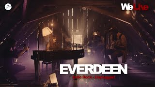 EVERDEEN Unplugged  WeLive  Live Indie Rock Konzert [upl. by Yeltnerb]