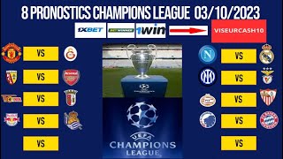 pronostic foot CHAMPIONS LEAGUE  les 8 meilleurs pronostics CHAMPIONS LEAGUE [upl. by Aenad]