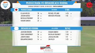 Cricket Gold Coast Ltd  Open Junior Div 1  Semi Final  Mudgeeraba v Broadbeach Robina  Day 2 [upl. by Noirad]