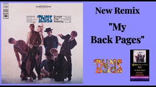 The Byrds quotMy Back Pagesquot 2023 Remix Lead amp Harmony Vocals Separated amp Drums Moved To Center [upl. by Anoed]