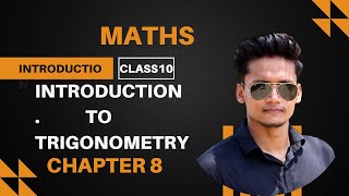 Class 10th Trigonometry  Introduction to Trigonometry Ratios Maths Chapter 8  Chapter 10 Rajmith [upl. by Trebor]