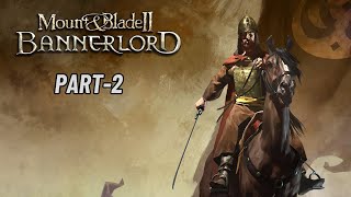 Mount and Blade 2 Bannerlord  Gameplay Walkthrough  Hindi  Part2 [upl. by Nonnelg]