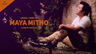 MAYA MITHO ll Badal Limbu ll Ghana Raj subba ll New Nepali Song [upl. by Aluin]