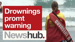 Recent spate of drownings prompts urgent warnings from safety officials  Newshub [upl. by Culley]