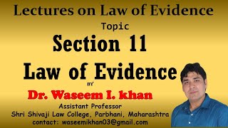 Section 11 of Indian Evidence Act 1872  Lectures on Law of Evidence Part 8 [upl. by Laure]