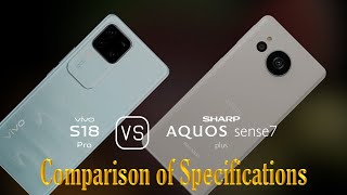 vivo S18 Pro vs Sharp Aquos sense7 plus A Comparison of Specifications [upl. by Jump]