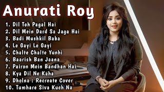 Anurati Roy all Hit Songs  Top Song of Anurati Roy 144p lofi song Anurati Roy all Songs Anurati Roy [upl. by Thesda]