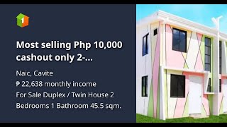 Most selling Php 10000 cashout only 2bedroom Duplex  Twin House For Sale in Naic Cavite [upl. by Laundes816]